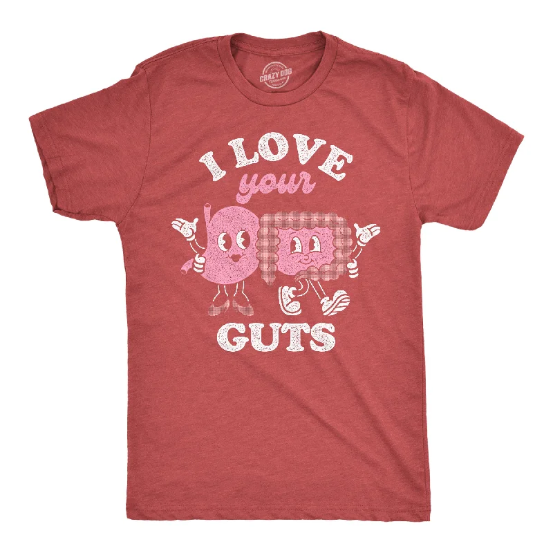 Slim Fit T-Shirt for Women-I Love Your Guts Men's T Shirt