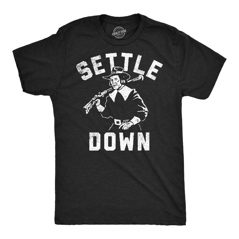 Dad T-Shirt for Men-Settle Down Men's T Shirt