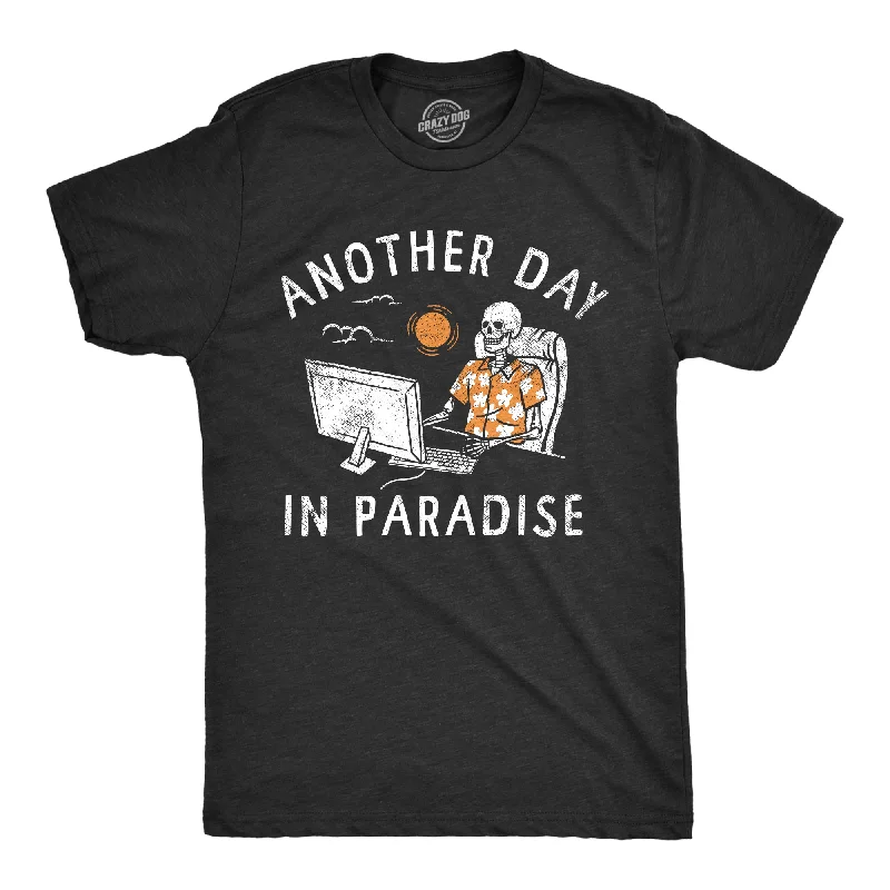 College T-Shirt for Men-Another Day In Paradise Men's T Shirt