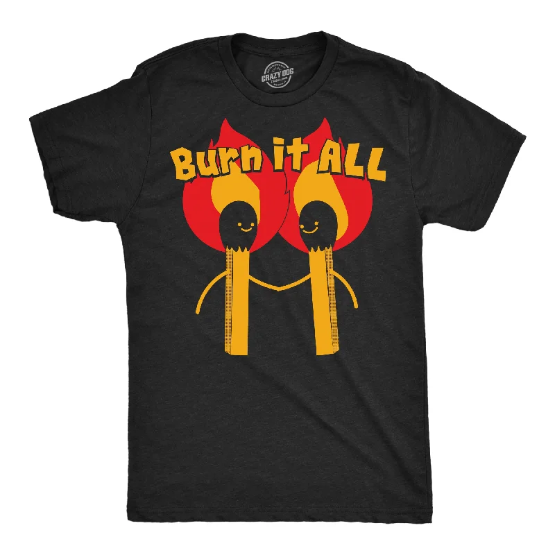 Short Sleeve T-Shirt for Women-Burn It All Men's T Shirt