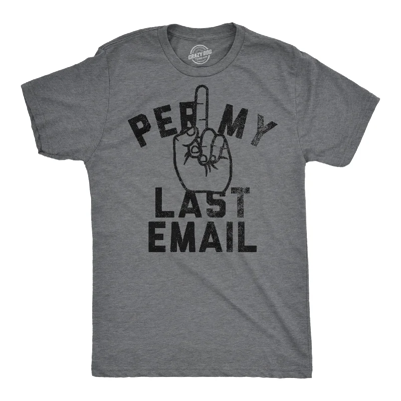 Family T-Shirt for Men-Per My Last Email Men's T Shirt