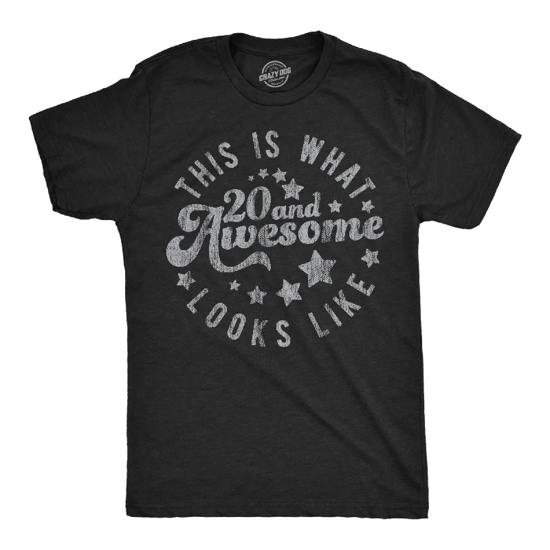 Sleep T-Shirt for Men-This Is What 20 And Awesome Looks Like Men's T Shirt